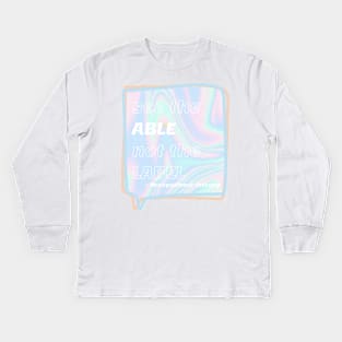 Holographic Occupational Therapy Quote - See the able not the label Kids Long Sleeve T-Shirt